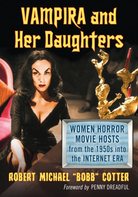 Book cover of: Vampira and Her Daughters. By: Robert Michael Bobb Cotter