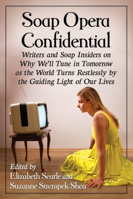 Book cover of: Soap Opera Confidential. By: Elizabeth Searle