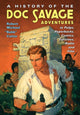 Book cover of: History of the Doc Savage Adventures in Pulps, Paperbacks, Comics, Fanzines, Radio and Film. By: Robert Michael Cotter