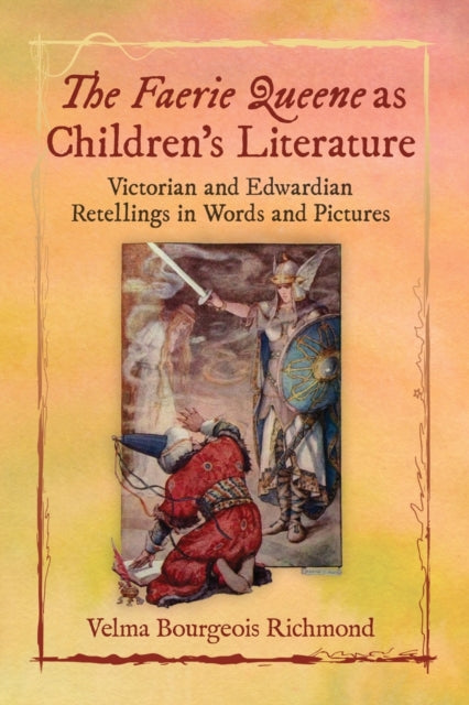 The Faerie Queene as Children's Literature