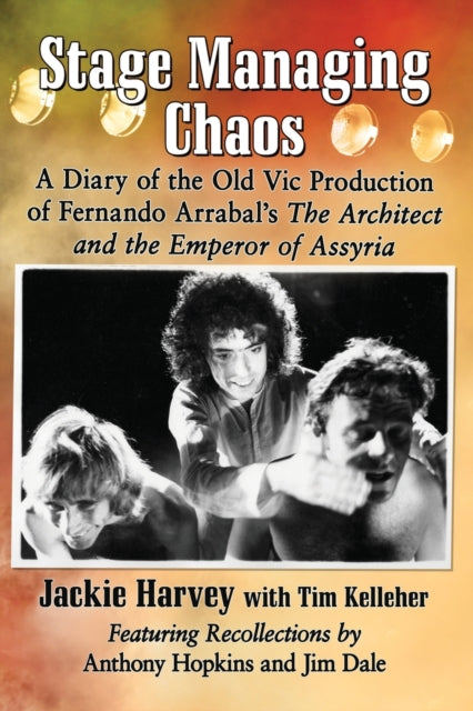 Book cover of: Stage Managing Chaos. By: Jackie Harvey