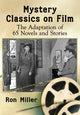 Book cover of: Mystery Classics on Film. By: Miller, Ron