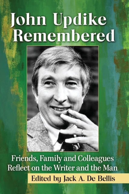 Book cover of: John Updike Remembered. By: Jack A. De Bellis
