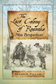 Book cover of: Lost Colony of Roanoke. By: Brandon Fullam