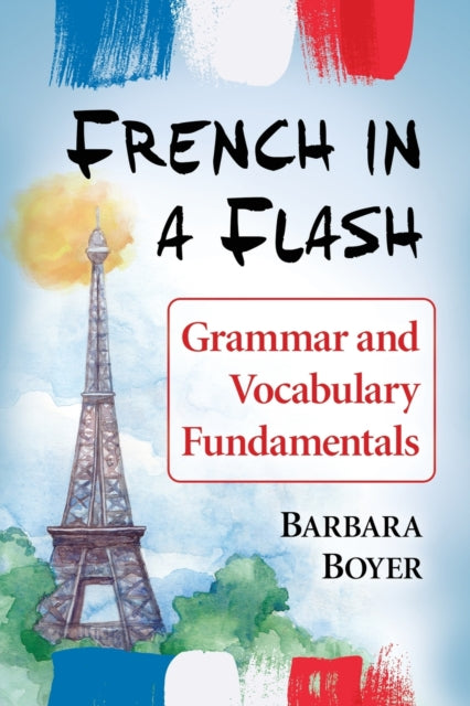 Book cover of: French in a Flash. By: Barbara Boyer
