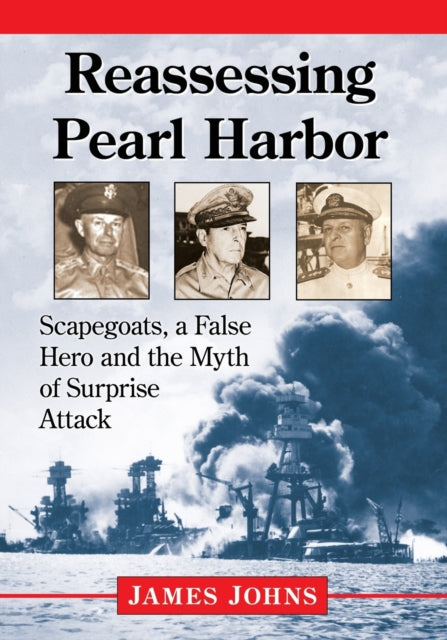 Book cover of: Reassessing Pearl Harbor. By: James Johns