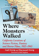 Book cover of: Where Monsters Walked. By: Gail Orwig