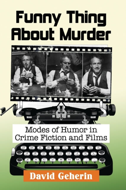 Book cover of: Funny Thing About Murder. By: David Geherin