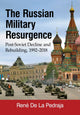 Book cover of: Russian Military Resurgence. By: René De La