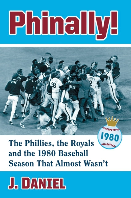 Book cover of: Phinally!. By: J. Daniel