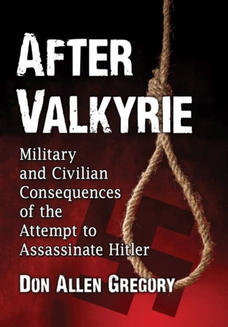 Book cover of: After Valkyrie. By: Don Allen Gregory