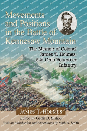 Movements and Positions in the Battle of Kennesaw Mountain