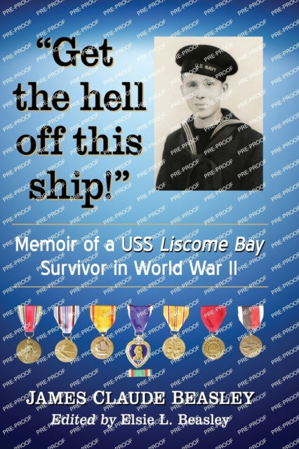 Book cover of: "Get the hell off this ship!". By: James Claude Beasley