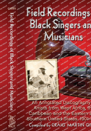 Field Recordings of Black Singers and Musicians