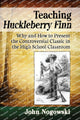 Book cover of: Teaching Huckleberry Finn. By: John Nogowski