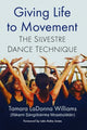Book cover of: Giving Life to Movement. By: Tamara LaDonna Williams