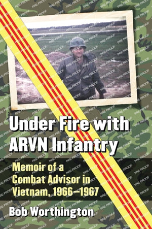 Under Fire with ARVN Infantry