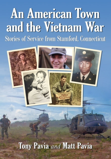 Book cover of: American Town and the Vietnam War. By: Tony Pavia