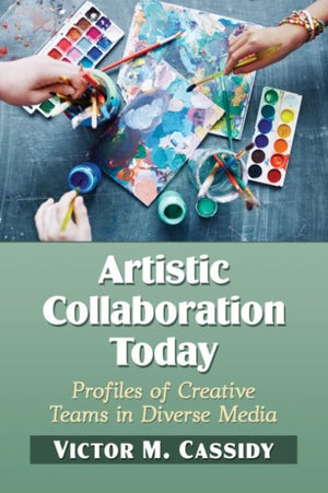 Artistic Collaboration Today