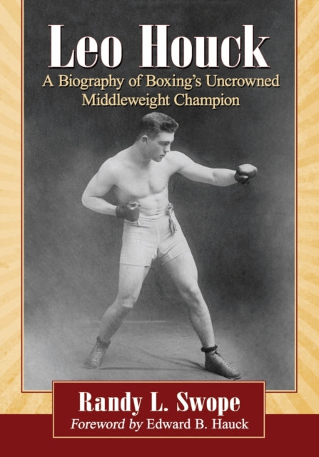 Book cover of: Leo Houck. By: Randy L. Swope