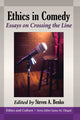 Book cover of: Ethics in Comedy. By: Steven A. Benko