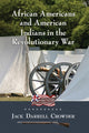Book cover of: African Americans and American Indians in the Revolutionary War. By: Jack Darrell Crowder