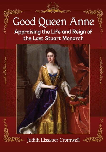 Book cover of: Good Queen Anne. By: Judith Lissauer Cromwell