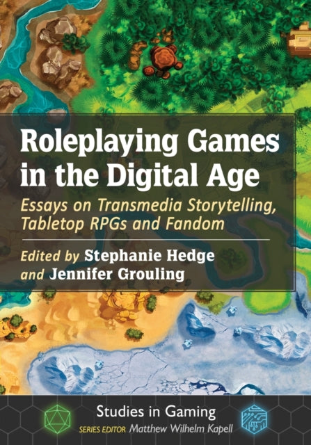 Book cover of: Roleplaying Games in the Digital Age. By: Stephanie Hedge