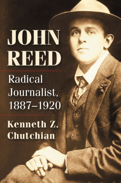 Book cover of: John Reed. By: Kenneth Z. Chutchian
