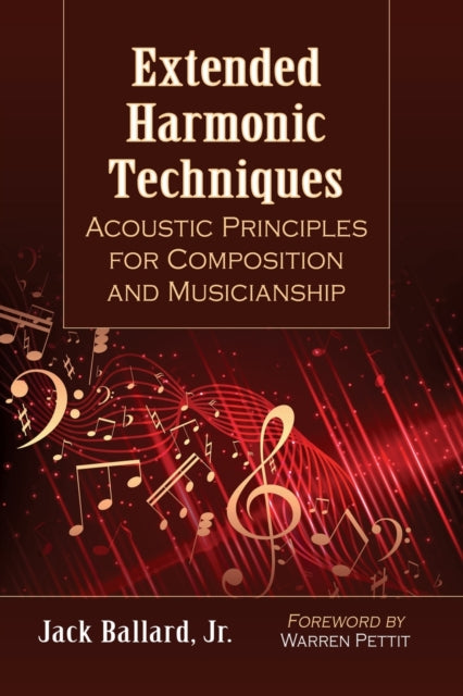 Book cover of: Extended Harmonic Techniques. By: Jack Ballard