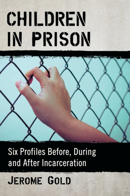 Book cover of: Children in Prison. By: Jerome Gold