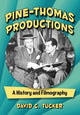 Book cover of: Pine-Thomas Productions. By: David C. Tucker