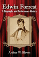 Book cover of: Edwin Forrest. By: Arthur W. Bloom