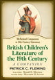 Book cover of: British Children's Literature of the 19th Century. By: Patrick C. Fleming