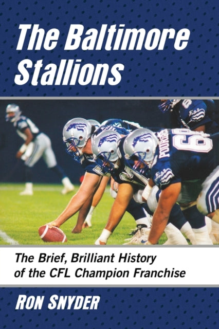 Book cover of: Baltimore Stallions. By: Ron Snyder