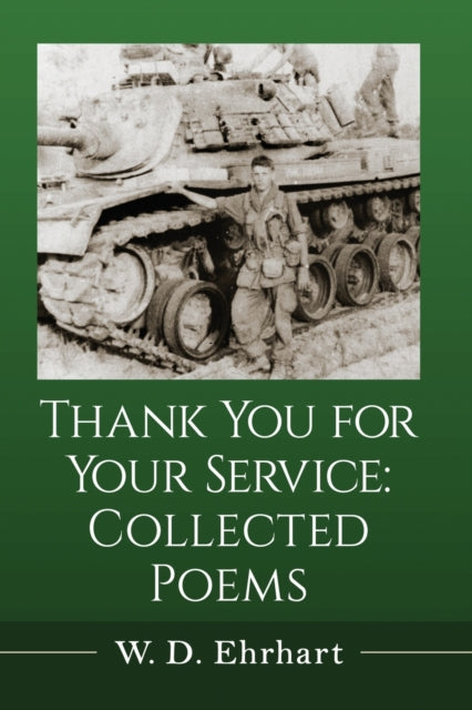 Book cover of: Thank You for Your Service. By: W. D. Ehrhart