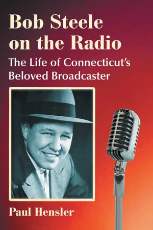 Bob Steele on the Radio