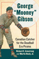 Book cover of: George "Mooney" Gibson. By: Richard C. Armstrong