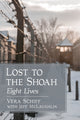Book cover of: Lost to the Shoah. By: Vera Schiff