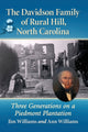 Book cover of: Davidson Family of Rural Hill, North Carolina. By: Jim Williams