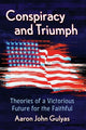 Book cover of: Conspiracy and Triumph. By: Aaron John Gulyas