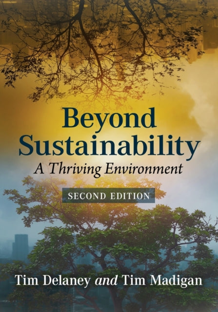 Book cover of: Beyond Sustainability. By: Tim Delaney