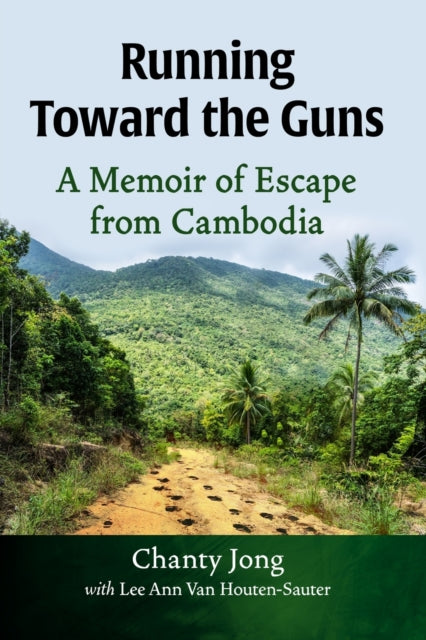 Book cover of: Running Toward the Guns. By: Chanty Jong