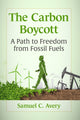 Book cover of: Carbon Boycott. By: Samuel C. Avery