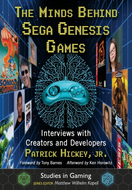 Book cover of: Minds Behind Sega Genesis Games. By: Patrick Hickey Jr.