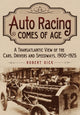 Book cover of: Auto Racing Comes of Age. By: Robert Dick