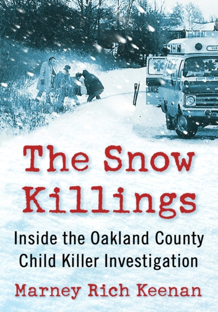 Book cover of: Snow Killings. By: Marney Rich Keenan