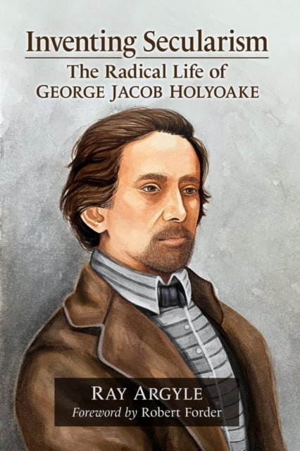 Book cover of: Inventing Secularism. By: Ray Argyle
