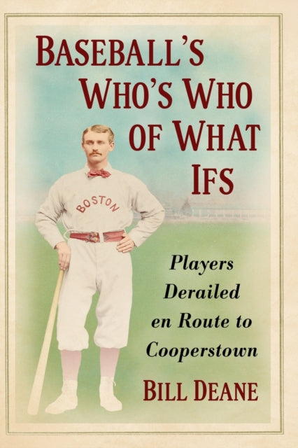 Book cover of: Baseball's Who's Who of What Ifs. By: Bill Deane