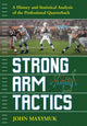Book cover of: Strong Arm Tactics. By: John Maxymuk